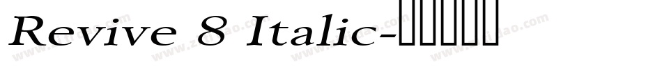 Revive 8 Italic字体转换